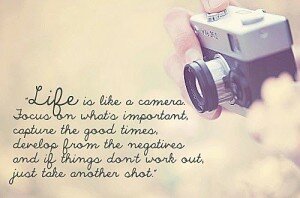 life is like a camera life is like a camera